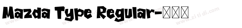 Mazda Type Regular字体转换